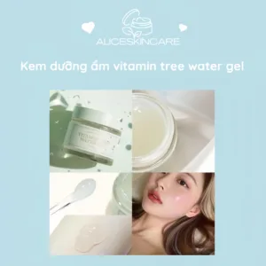 Kem dưỡng ẩm vitamin tree water gel